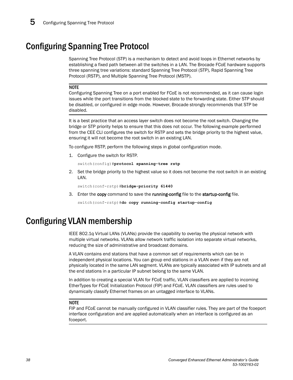 Configuring spanning tree protocol, Configuring vlan membership | Brocade Communications Systems Converged Enhanced Ethernet 53-1002163-02 User Manual | Page 60 / 168