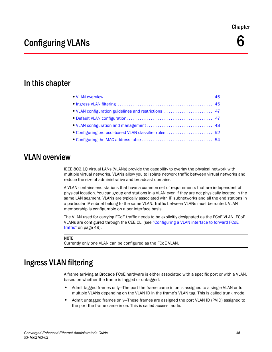 Configuring vlans, In this chapter, Vlan overview | Ingress vlan filtering, Chapter 6, Chapter 6, “configuring vlans | Brocade Communications Systems Converged Enhanced Ethernet 53-1002163-02 User Manual | Page 67 / 168