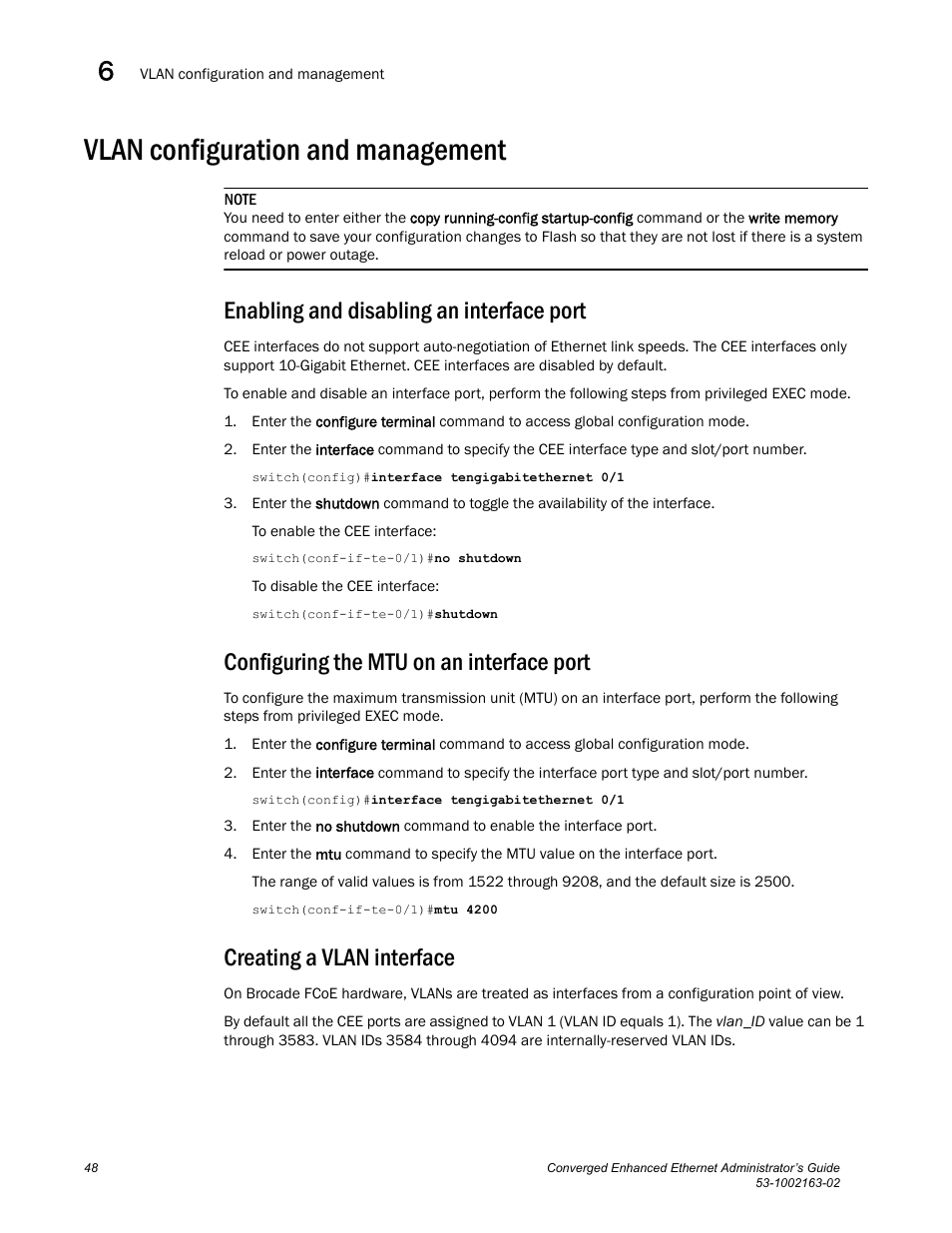 Vlan configuration and management, Enabling and disabling an interface port, Configuring the mtu on an interface port | Creating a vlan interface | Brocade Communications Systems Converged Enhanced Ethernet 53-1002163-02 User Manual | Page 70 / 168