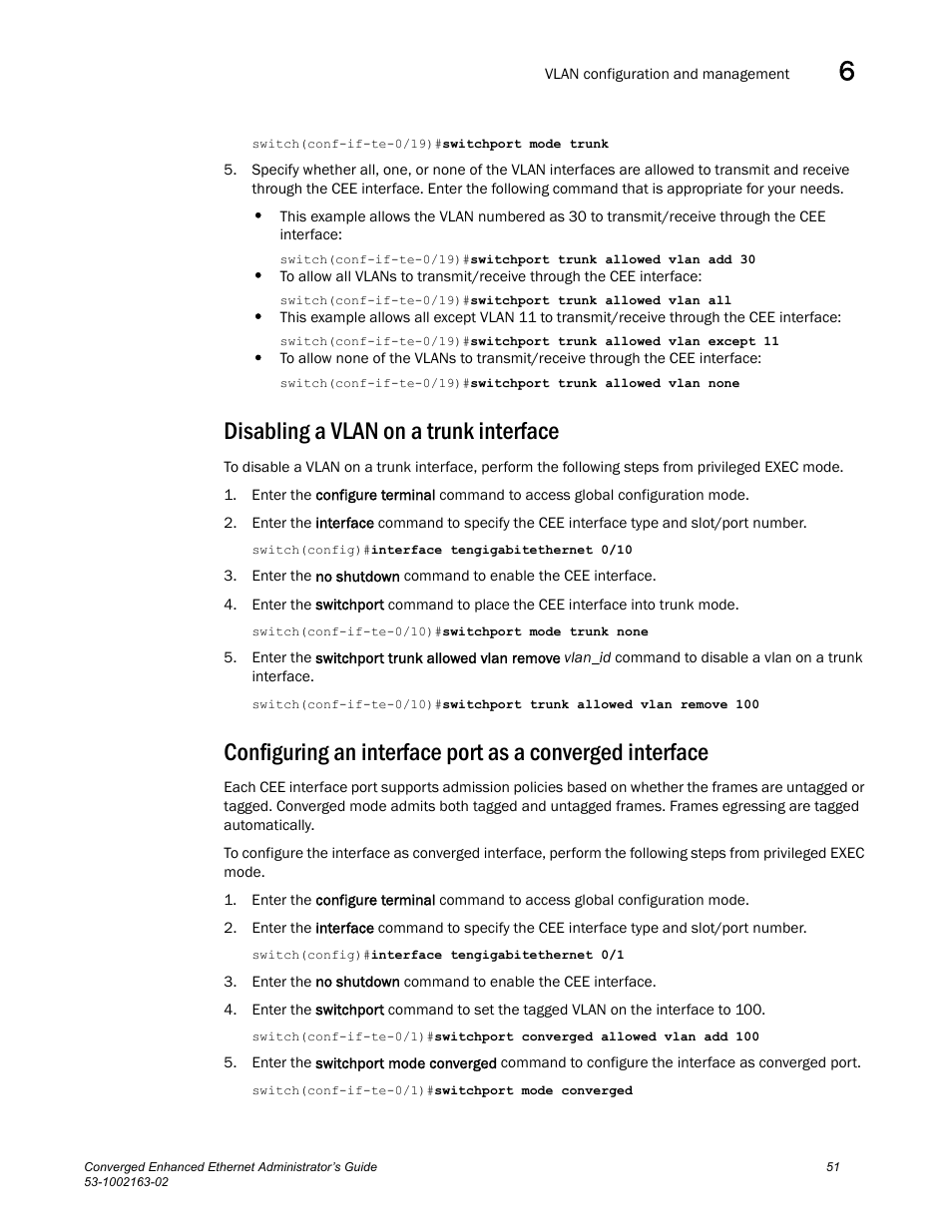 Disabling a vlan on a trunk interface | Brocade Communications Systems Converged Enhanced Ethernet 53-1002163-02 User Manual | Page 73 / 168