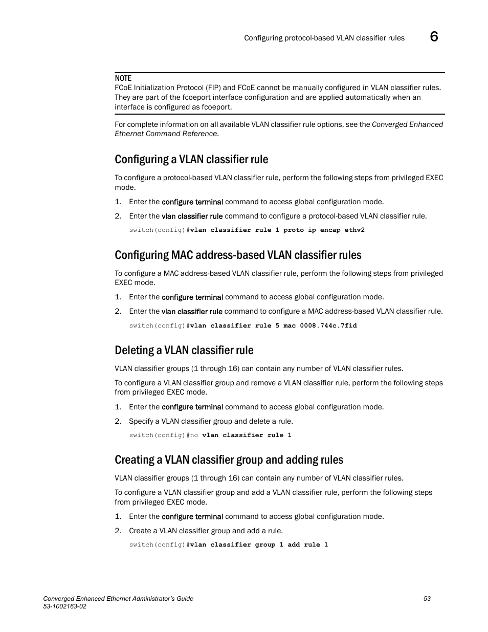 Configuring a vlan classifier rule, Deleting a vlan classifier rule, Creating a vlan classifier group and adding rules | Brocade Communications Systems Converged Enhanced Ethernet 53-1002163-02 User Manual | Page 75 / 168