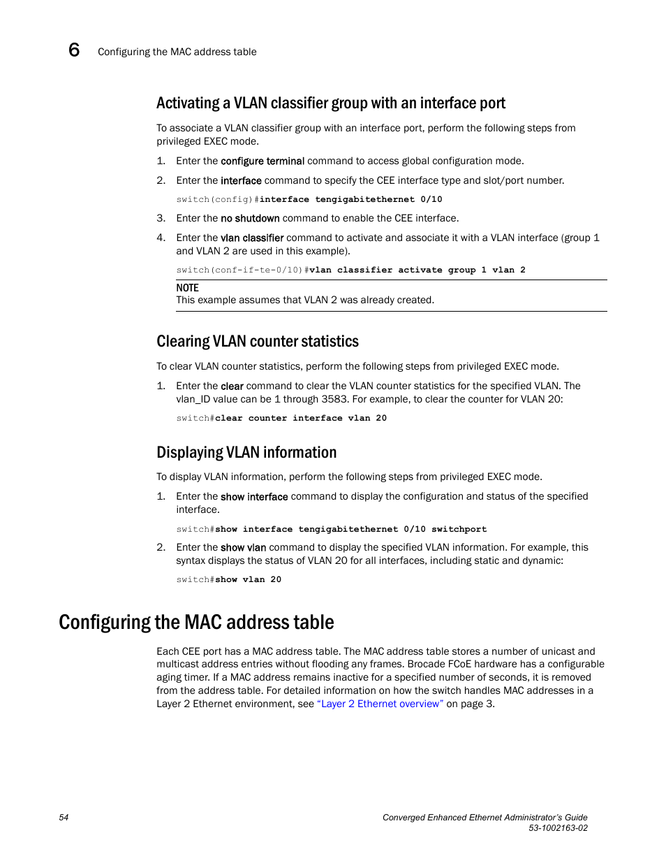 Clearing vlan counter statistics, Displaying vlan information, Configuring the mac address table | R details, see, Activating a, Vlan classifier group with an interface port | Brocade Communications Systems Converged Enhanced Ethernet 53-1002163-02 User Manual | Page 76 / 168