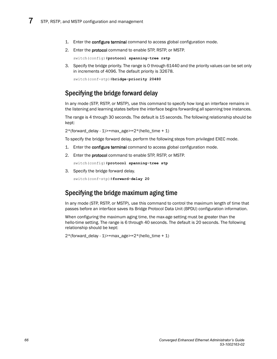 Specifying the bridge forward delay, Specifying the bridge maximum aging time, Tails, see | Specifying the bridge, Maximum aging time | Brocade Communications Systems Converged Enhanced Ethernet 53-1002163-02 User Manual | Page 88 / 168