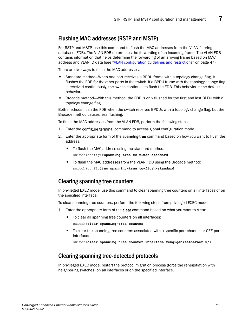Flushing mac addresses (rstp and mstp), Clearing spanning tree counters, Clearing spanning tree-detected protocols | Brocade Communications Systems Converged Enhanced Ethernet 53-1002163-02 User Manual | Page 93 / 168