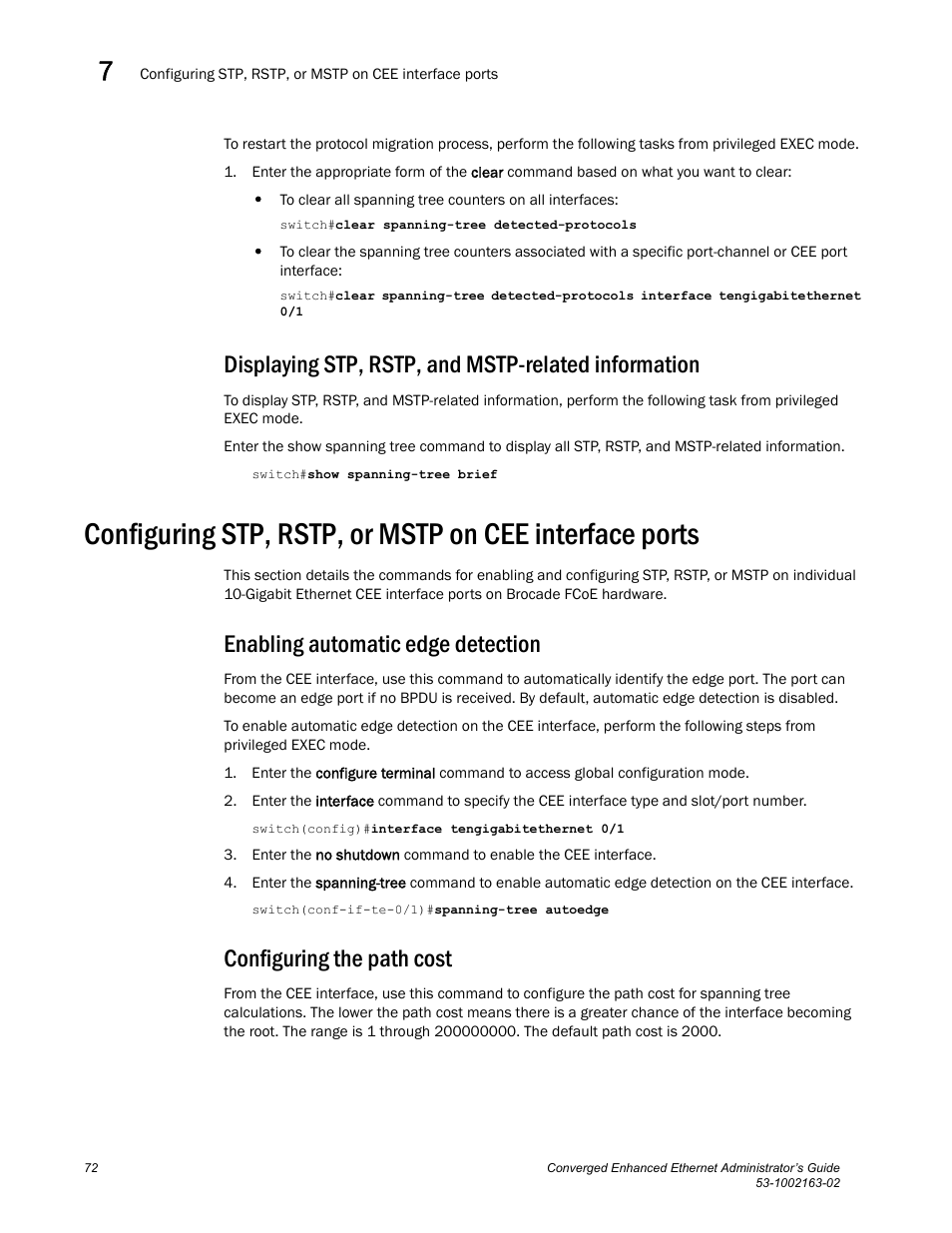 Displaying stp, rstp, and mstp-related information, Enabling automatic edge detection, Configuring the path cost | Brocade Communications Systems Converged Enhanced Ethernet 53-1002163-02 User Manual | Page 94 / 168
