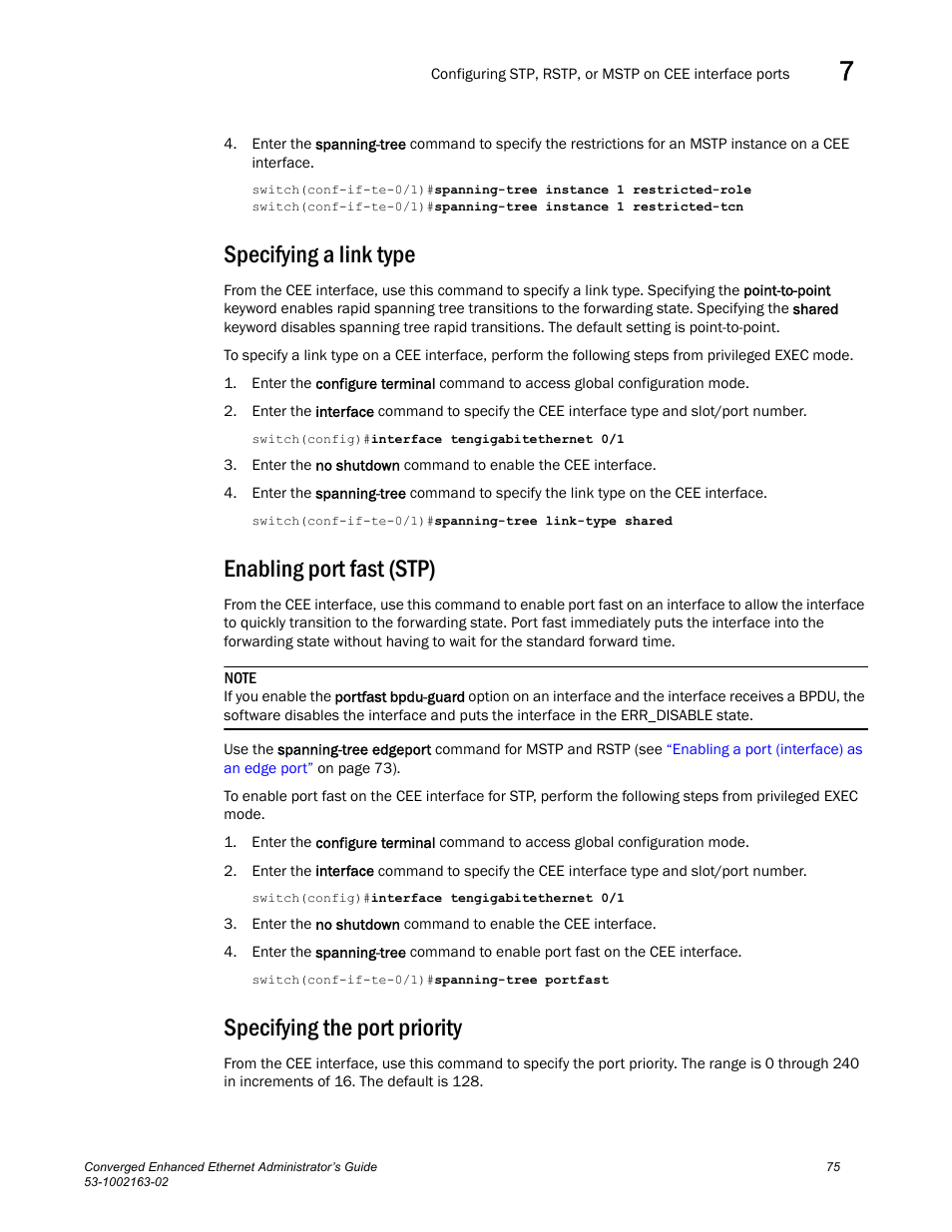 Specifying a link type, Enabling port fast (stp), Specifying the port priority | Brocade Communications Systems Converged Enhanced Ethernet 53-1002163-02 User Manual | Page 97 / 168