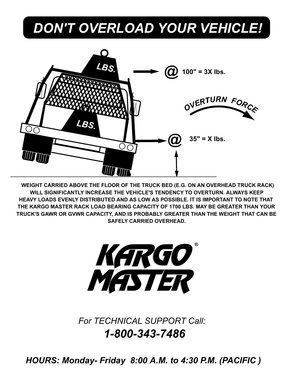 Don't overload your vehicle | Kargo Master Pro II Platform Body (70030) User Manual | Page 7 / 7