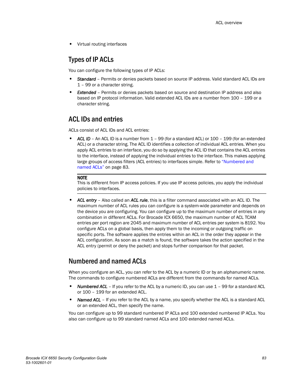 Types of ip acls, Acl ids and entries, Numbered and named acls | Brocade Communications Systems Brocade ICX 6650 6650 User Manual | Page 103 / 332