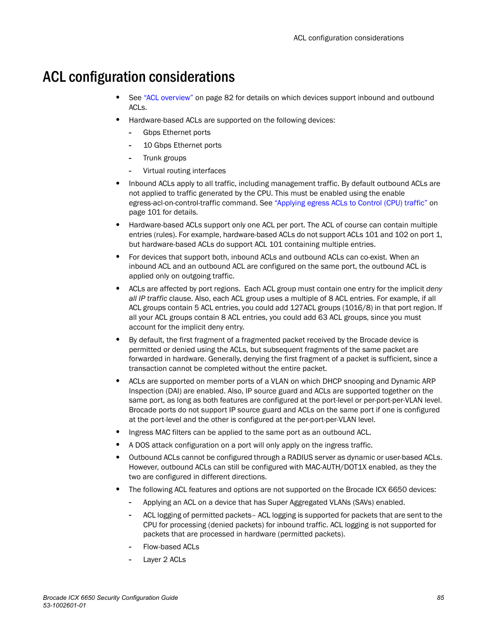 Acl configuration considerations | Brocade Communications Systems Brocade ICX 6650 6650 User Manual | Page 105 / 332