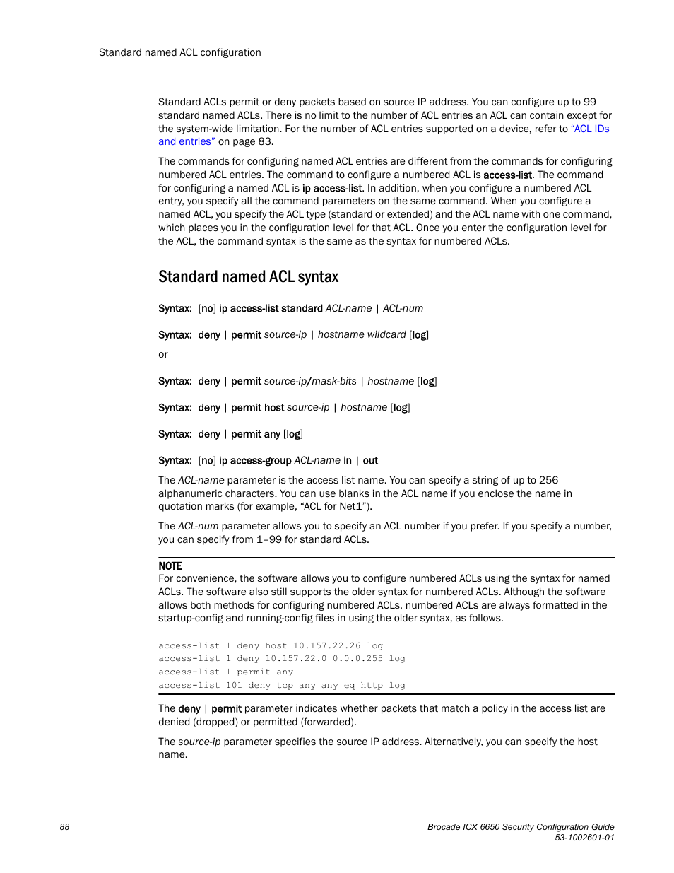 Standard named acl syntax | Brocade Communications Systems Brocade ICX 6650 6650 User Manual | Page 108 / 332