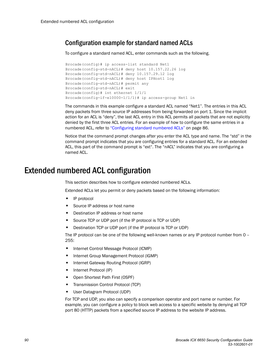 Configuration example for standard named acls, Extended numbered acl configuration | Brocade Communications Systems Brocade ICX 6650 6650 User Manual | Page 110 / 332