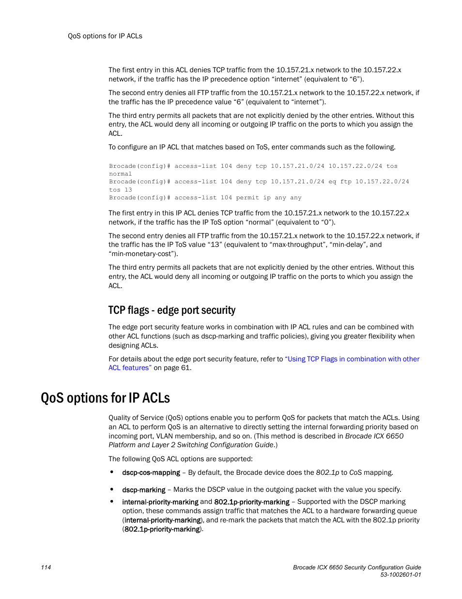 Tcp flags - edge port security, Qos options for ip acls | Brocade Communications Systems Brocade ICX 6650 6650 User Manual | Page 134 / 332