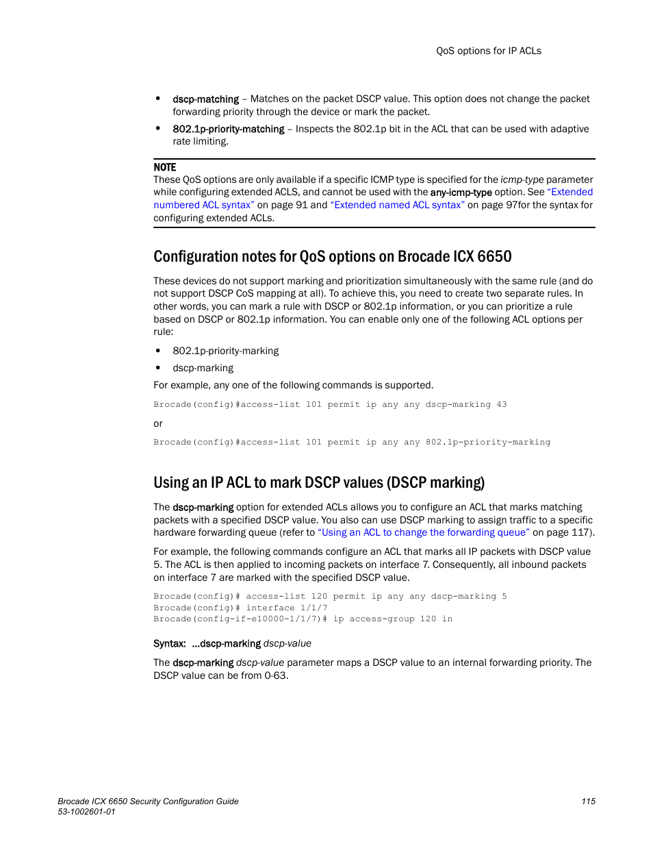 Using an ip acl to mark dscp values (dscp marking), Using an ip acl to mark dscp values, Dscp marking) | Brocade Communications Systems Brocade ICX 6650 6650 User Manual | Page 135 / 332