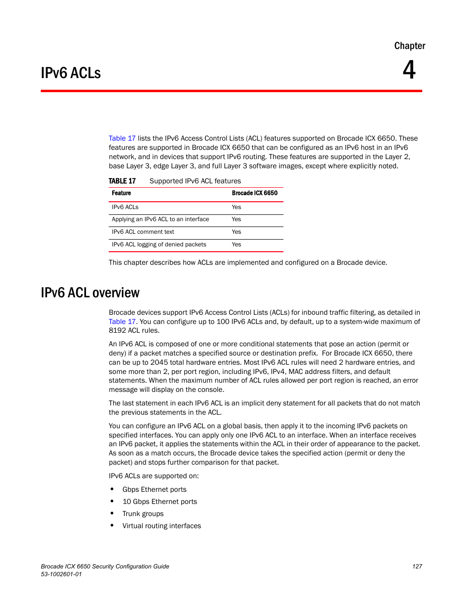 Ipv6 acls, Ipv6 acl overview, Chapter 4 | Chapter 4, “ipv6 acls, Chapter | Brocade Communications Systems Brocade ICX 6650 6650 User Manual | Page 147 / 332