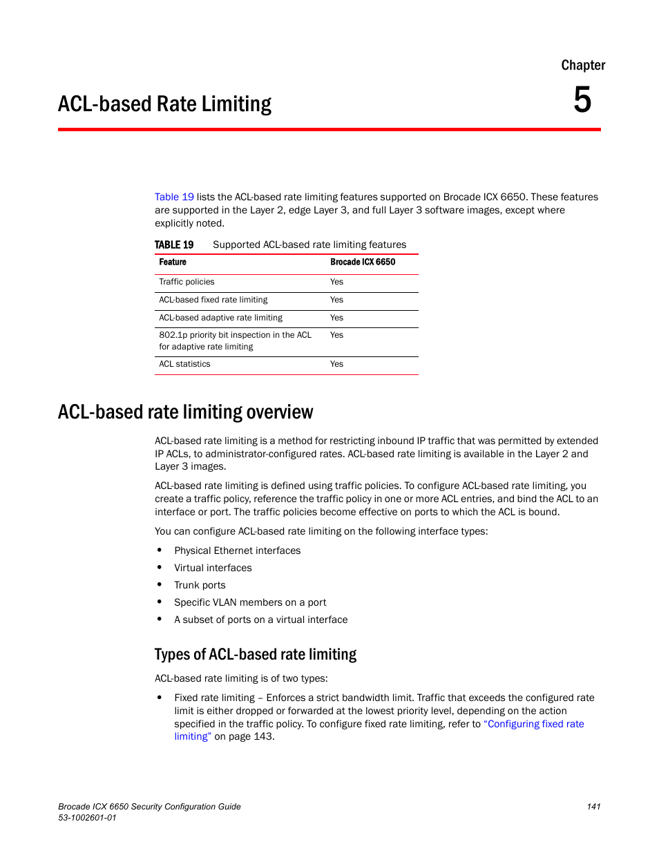 Acl-based rate limiting, Acl-based rate limiting overview, Types of acl-based rate limiting | Chapter 5, Chapter 5, “acl-based rate limiting, Chapter 5, “acl-based rate, Limiting, Chapter | Brocade Communications Systems Brocade ICX 6650 6650 User Manual | Page 161 / 332