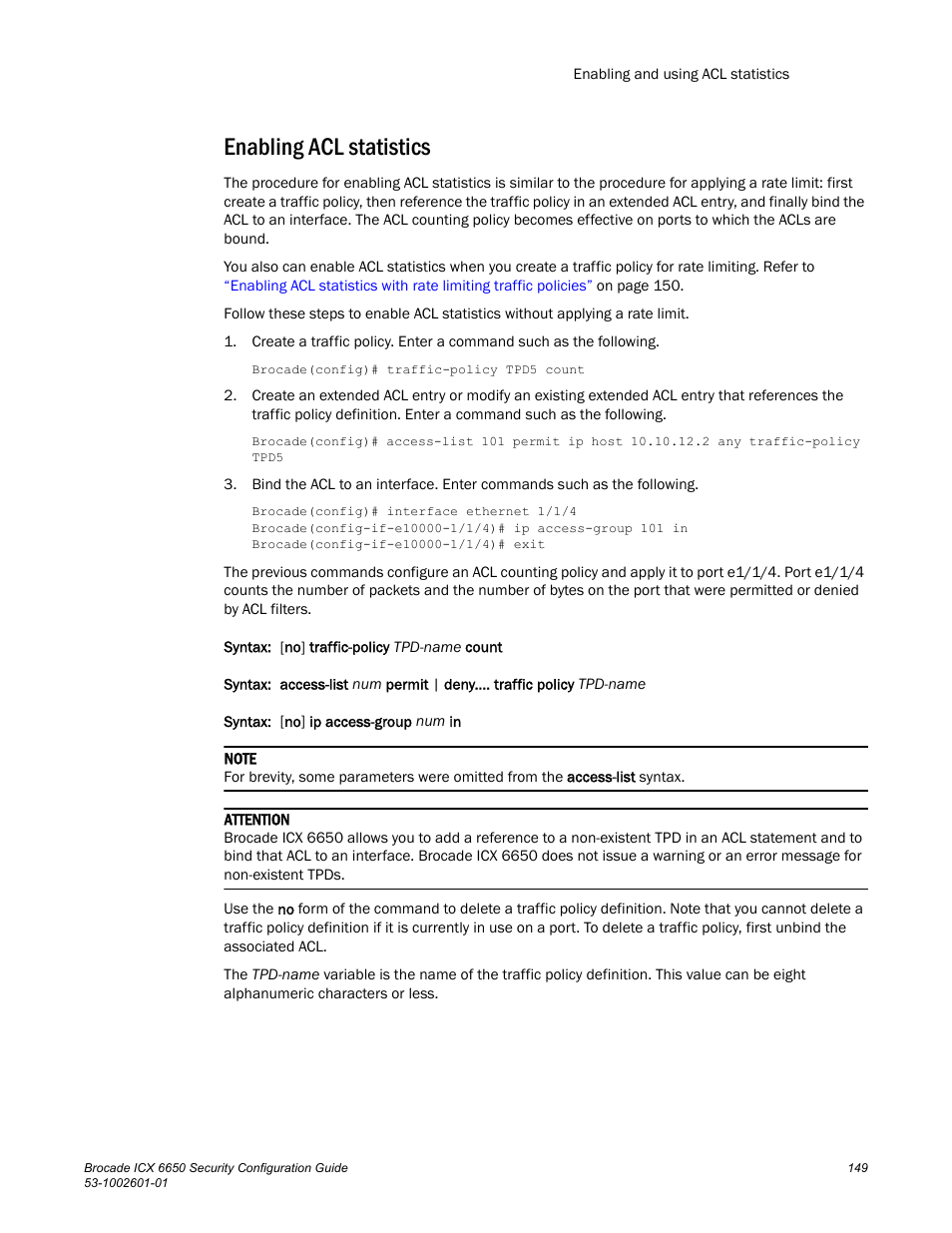 Enabling acl statistics | Brocade Communications Systems Brocade ICX 6650 6650 User Manual | Page 169 / 332