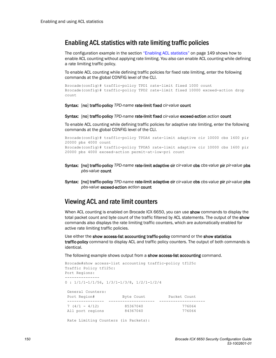 Viewing acl and rate limit counters, Limit | Brocade Communications Systems Brocade ICX 6650 6650 User Manual | Page 170 / 332