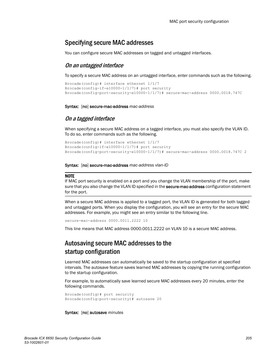 Specifying secure mac addresses, On an untagged interface, On a tagged interface | Brocade Communications Systems Brocade ICX 6650 6650 User Manual | Page 225 / 332