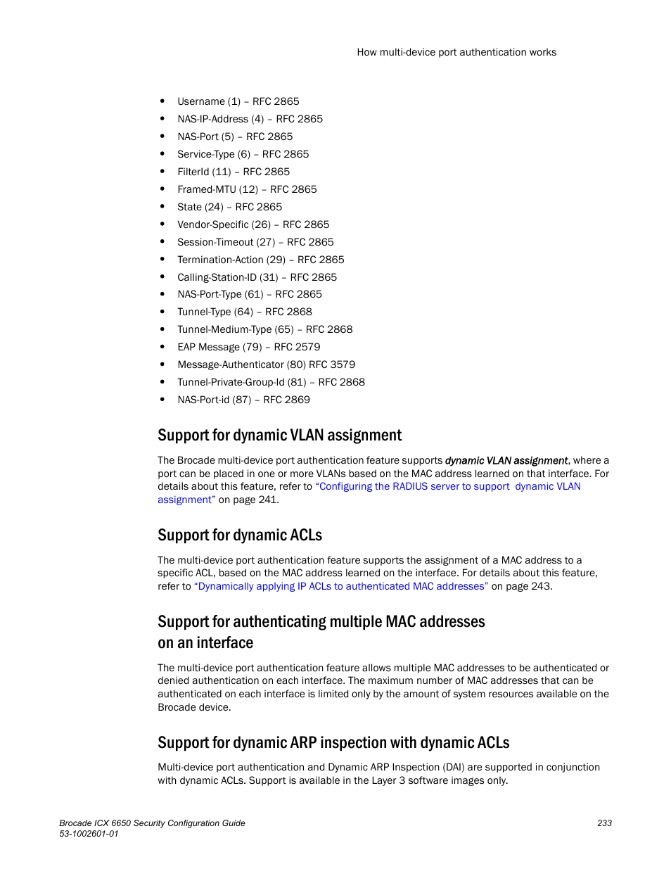 Support for dynamic vlan assignment, Support for dynamic acls | Brocade Communications Systems Brocade ICX 6650 6650 User Manual | Page 253 / 332