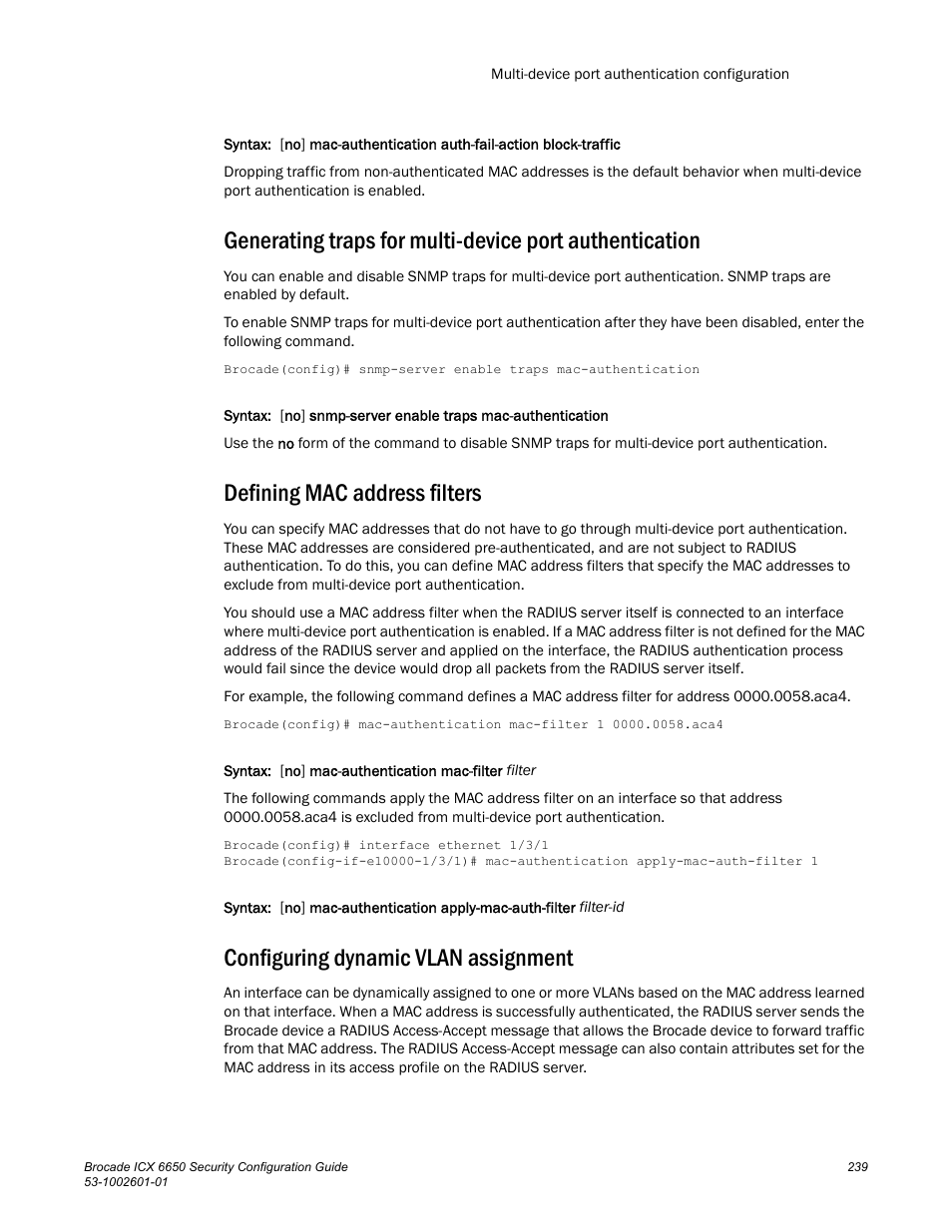 Defining mac address filters, Configuring dynamic vlan assignment | Brocade Communications Systems Brocade ICX 6650 6650 User Manual | Page 259 / 332