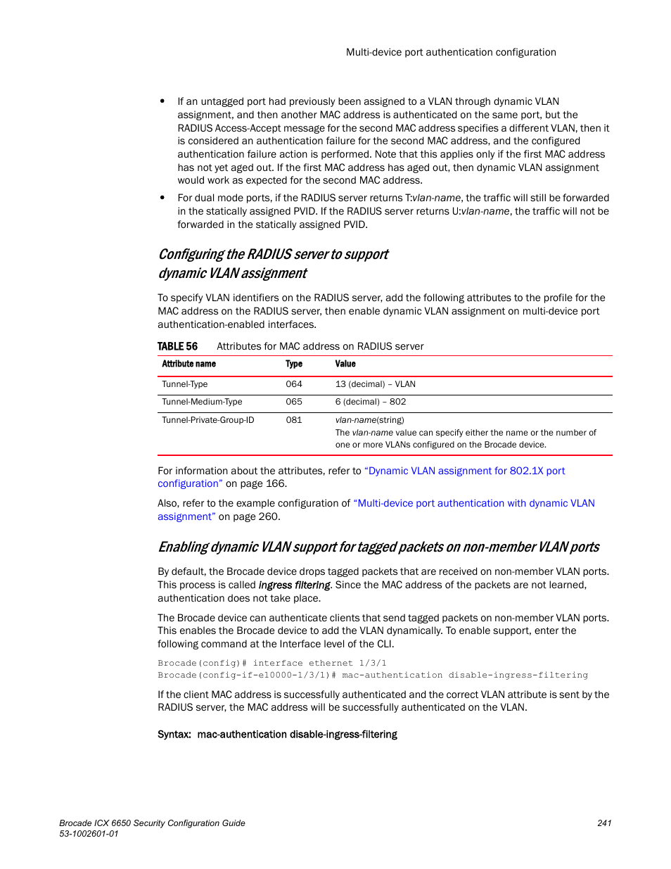 Assignment, Configuring the radius server to, Support dynamic vlan assignment | Brocade Communications Systems Brocade ICX 6650 6650 User Manual | Page 261 / 332