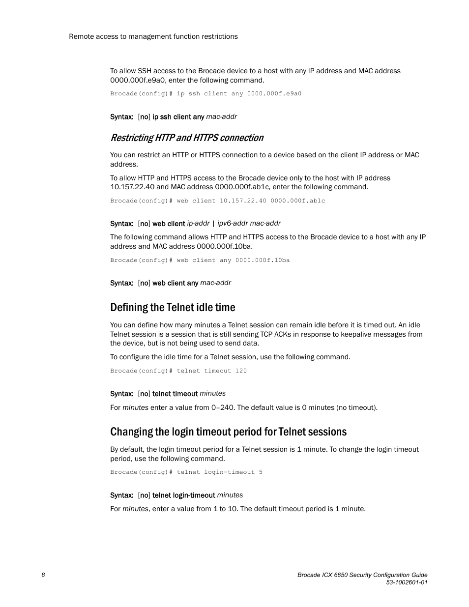 Defining the telnet idle time | Brocade Communications Systems Brocade ICX 6650 6650 User Manual | Page 28 / 332