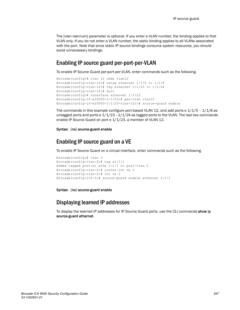 Enabling ip source guard per-port-per-vlan, Enabling ip source guard on a ve, Displaying learned ip addresses | Brocade Communications Systems Brocade ICX 6650 6650 User Manual | Page 317 / 332