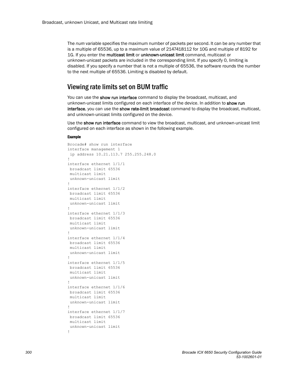 Viewing rate limits set on bum traffic | Brocade Communications Systems Brocade ICX 6650 6650 User Manual | Page 320 / 332