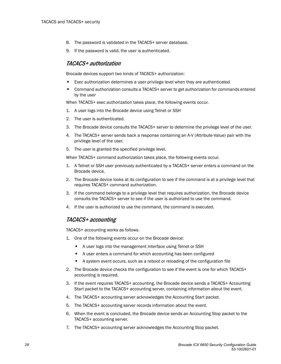 Tacacs+ authorization, Tacacs+ accounting | Brocade Communications Systems Brocade ICX 6650 6650 User Manual | Page 48 / 332