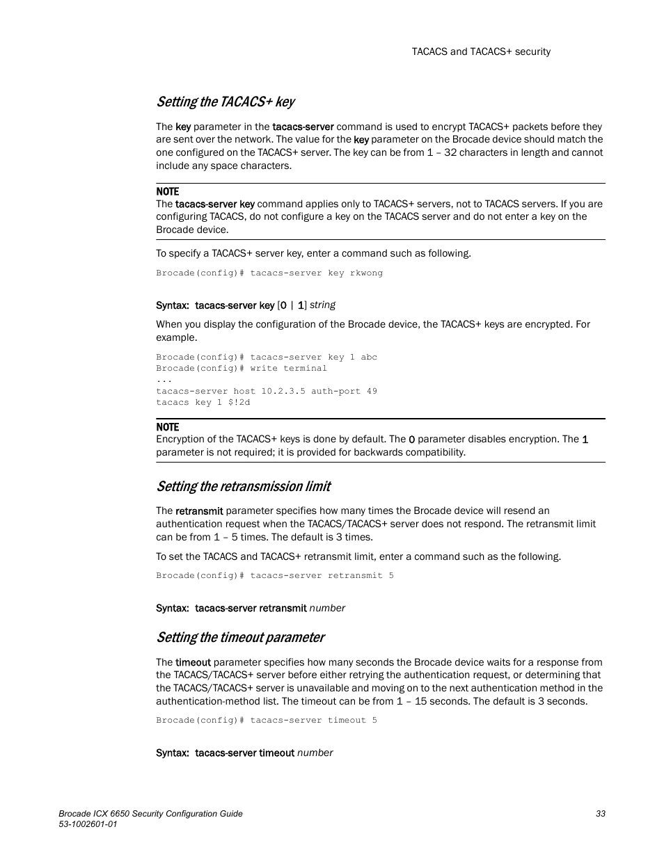 Setting the tacacs+ key, Setting the retransmission limit, Setting the timeout parameter | Brocade Communications Systems Brocade ICX 6650 6650 User Manual | Page 53 / 332