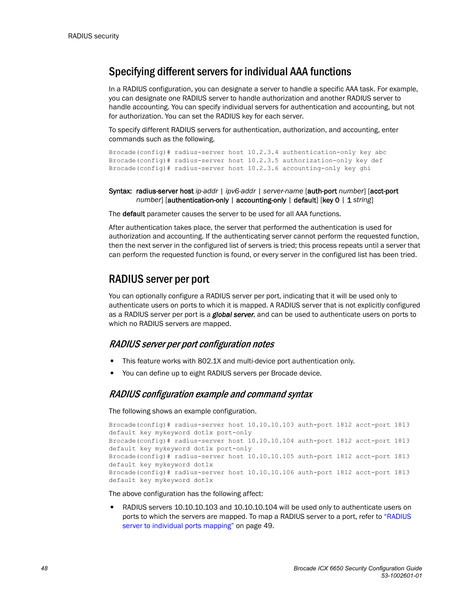 Radius server per port, Radius, Server per port | Specifying different, Servers for individual aaa functions, Radius server per, Port, Radius configuration example and command syntax | Brocade Communications Systems Brocade ICX 6650 6650 User Manual | Page 68 / 332