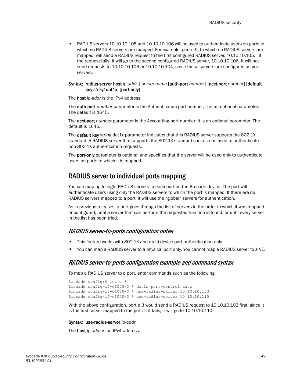 Radius server to individual ports mapping, Radius server to, Individual ports mapping | Radius, Server to individual ports mapping | Brocade Communications Systems Brocade ICX 6650 6650 User Manual | Page 69 / 332