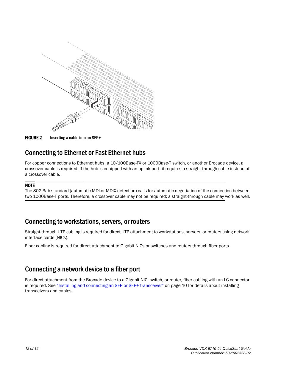 Connecting to ethernet or fast ethernet hubs, Connecting to workstations, servers, or routers, Connecting a network device to a fiber port | Brocade Communications Systems Brocade VDX 6710-54 User Manual | Page 12 / 12