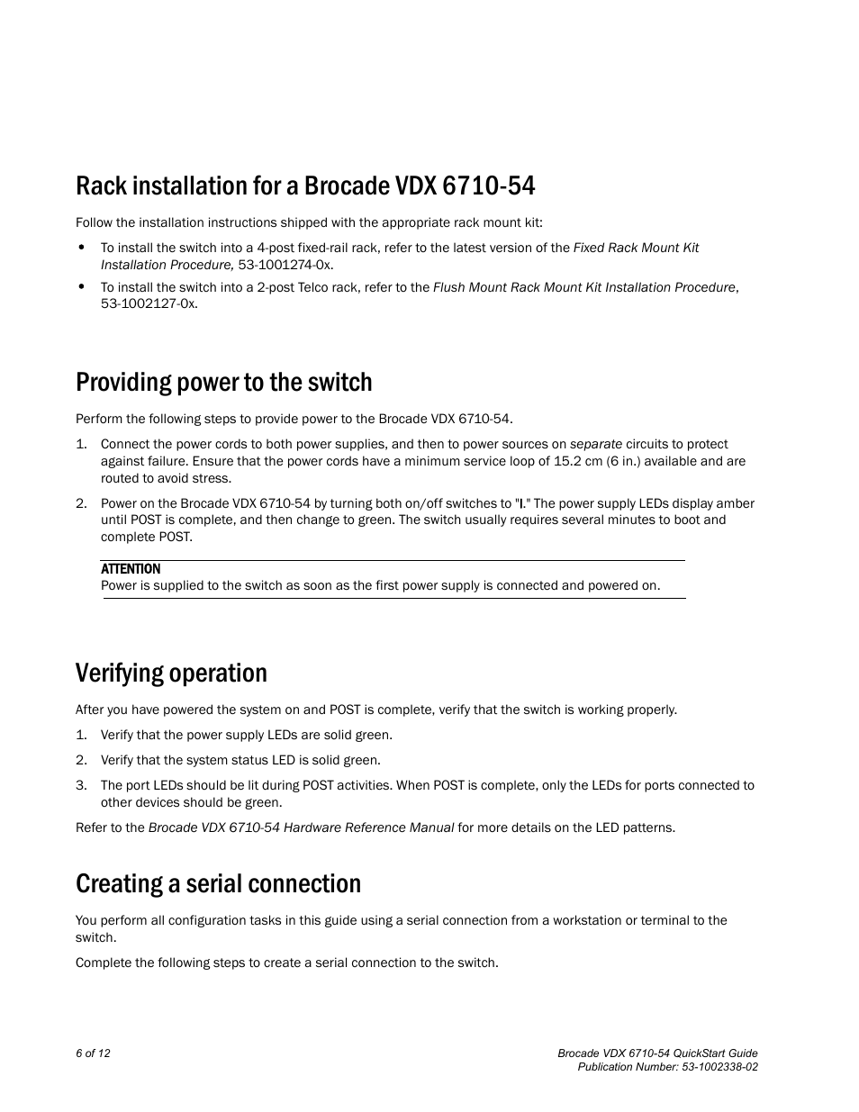 Rack installation for a brocade vdx 6710-54, Providing power to the switch, Verifying operation | Creating a serial connection, D in | Brocade Communications Systems Brocade VDX 6710-54 User Manual | Page 6 / 12