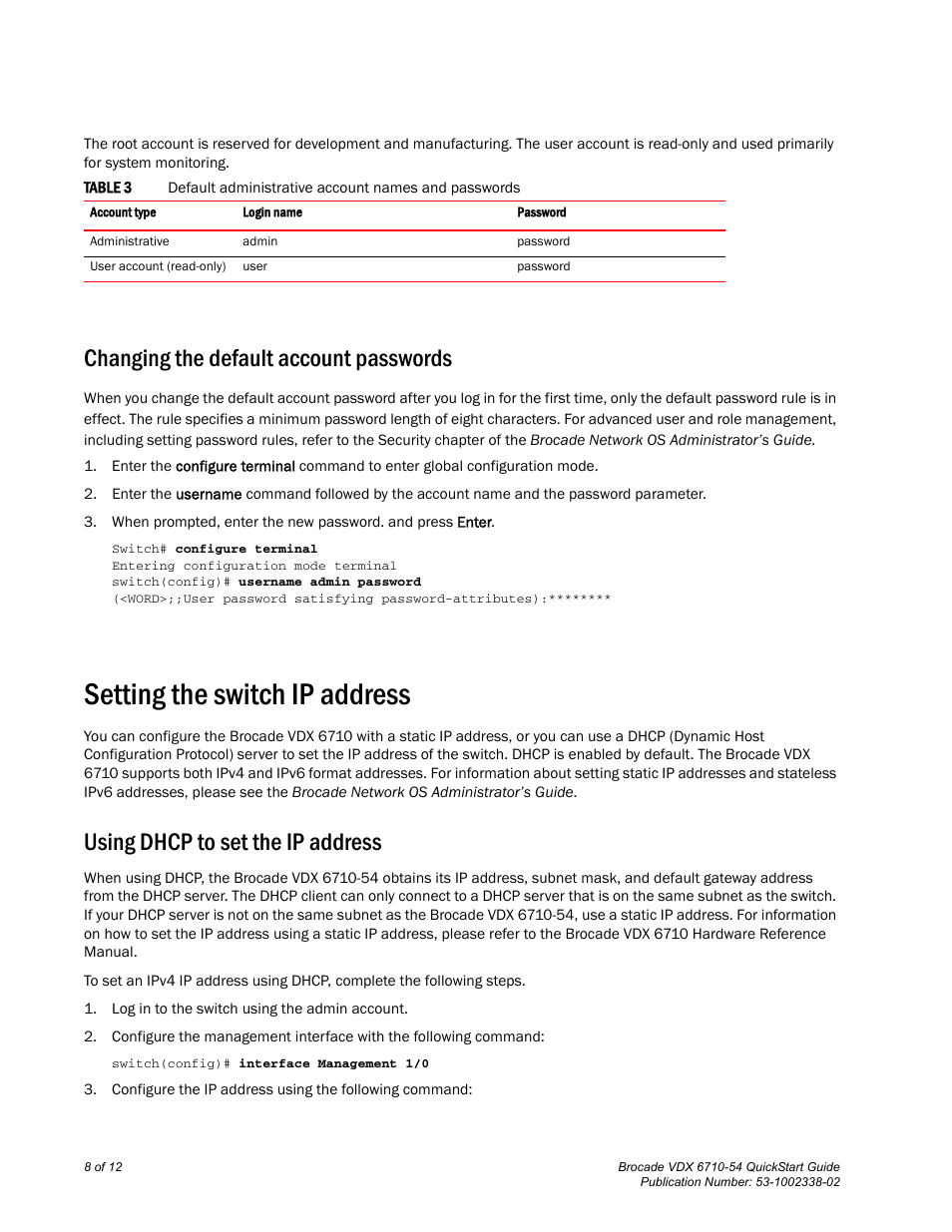 Changing the default account passwords, Setting the switch ip address, Using dhcp to set the ip address | Brocade Communications Systems Brocade VDX 6710-54 User Manual | Page 8 / 12