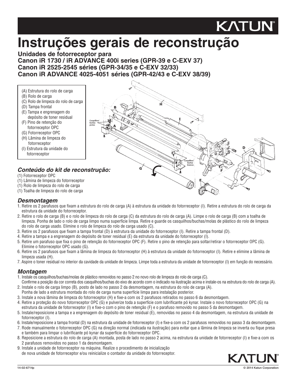 6714p cn ir 1730 dkt rbi, Instruções gerais de reconstrução, Conteúdo do kit de reconstrução | Desmontagem, Montagem | Katun Canon imageRUNNER/Adv 4025-series Drum Unit User Manual | Page 5 / 6