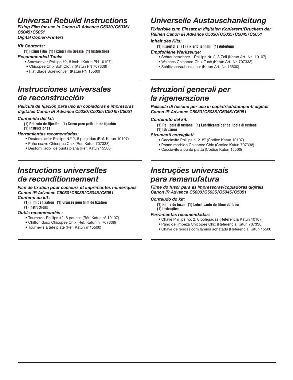 Universal rebuild instructions, Instrucciones universales de reconstrucción, Instructions universelles de reconditionnement | Universelle austauschanleitung, Istruzioni generali per la rigenerazione, Instruções universais para remanufatura | Katun Canon iR C5051 Fixing Film User Manual | Page 2 / 5