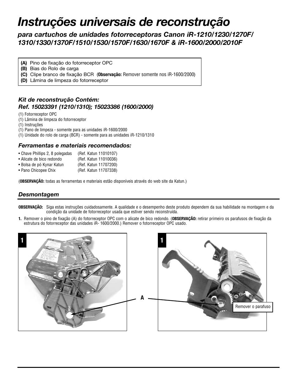 Instruções universais de reconstrução | Katun Canon iR-2000 Drum Unit Cartridges User Manual | Page 12 / 16