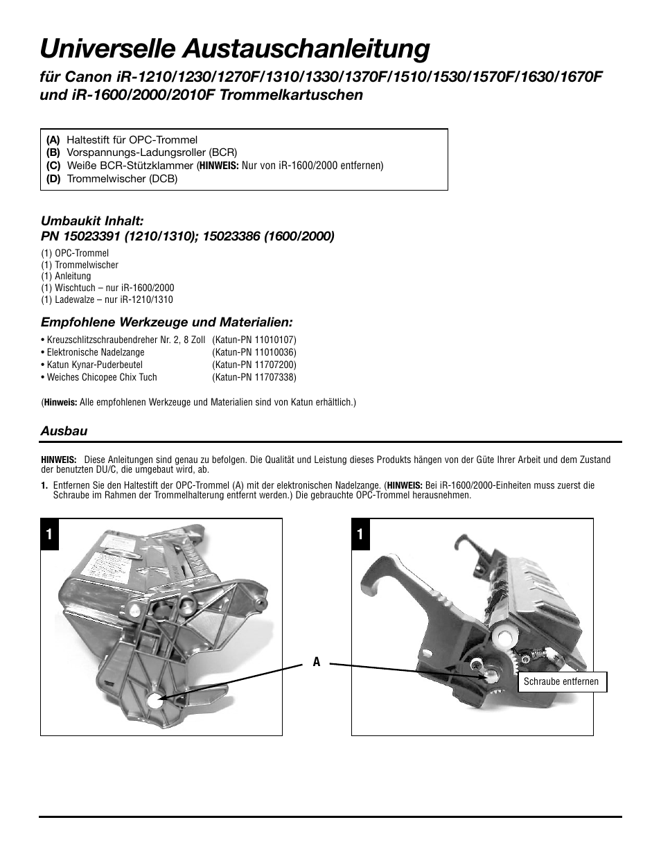 Universelle austauschanleitung | Katun Canon iR-2000 Drum Unit Cartridges User Manual | Page 8 / 16