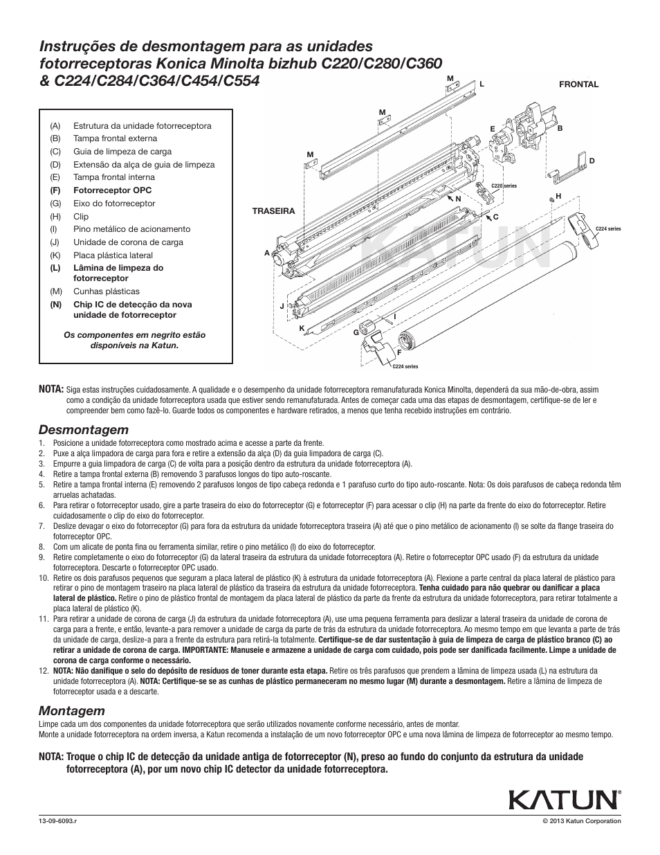 Katun, Desmontagem, Montagem | Katun KN C224-Series Drum Unit Disassembly User Manual | Page 7 / 7