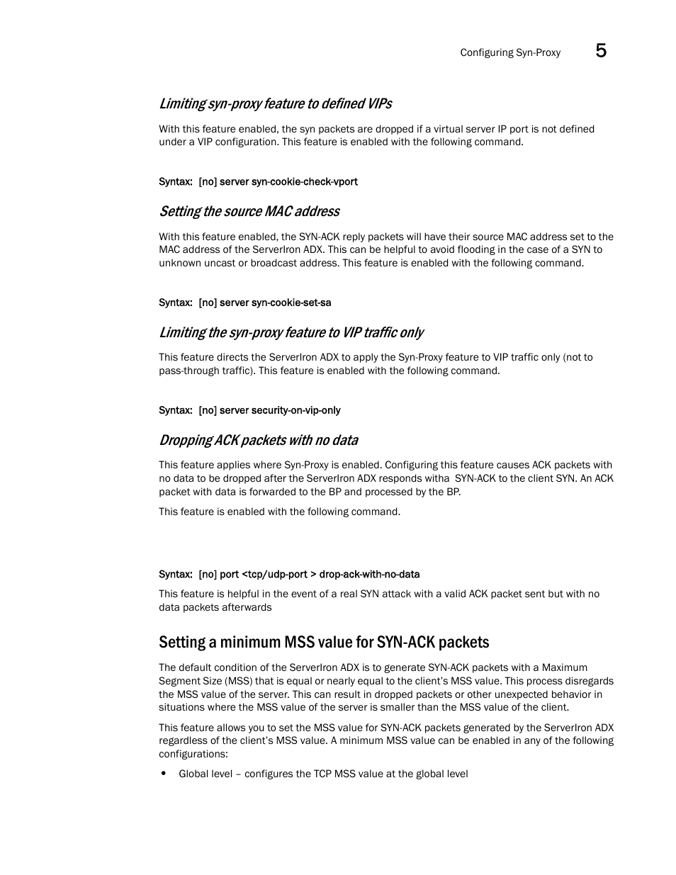 Setting a minimum mss value for syn-ack packets, Limiting syn-proxy feature to defined vips, Setting the source mac address | Limiting the syn-proxy feature to vip traffic only, Dropping ack packets with no data | Brocade Communications Systems ServerIron ADX 12.4.00a User Manual | Page 131 / 226