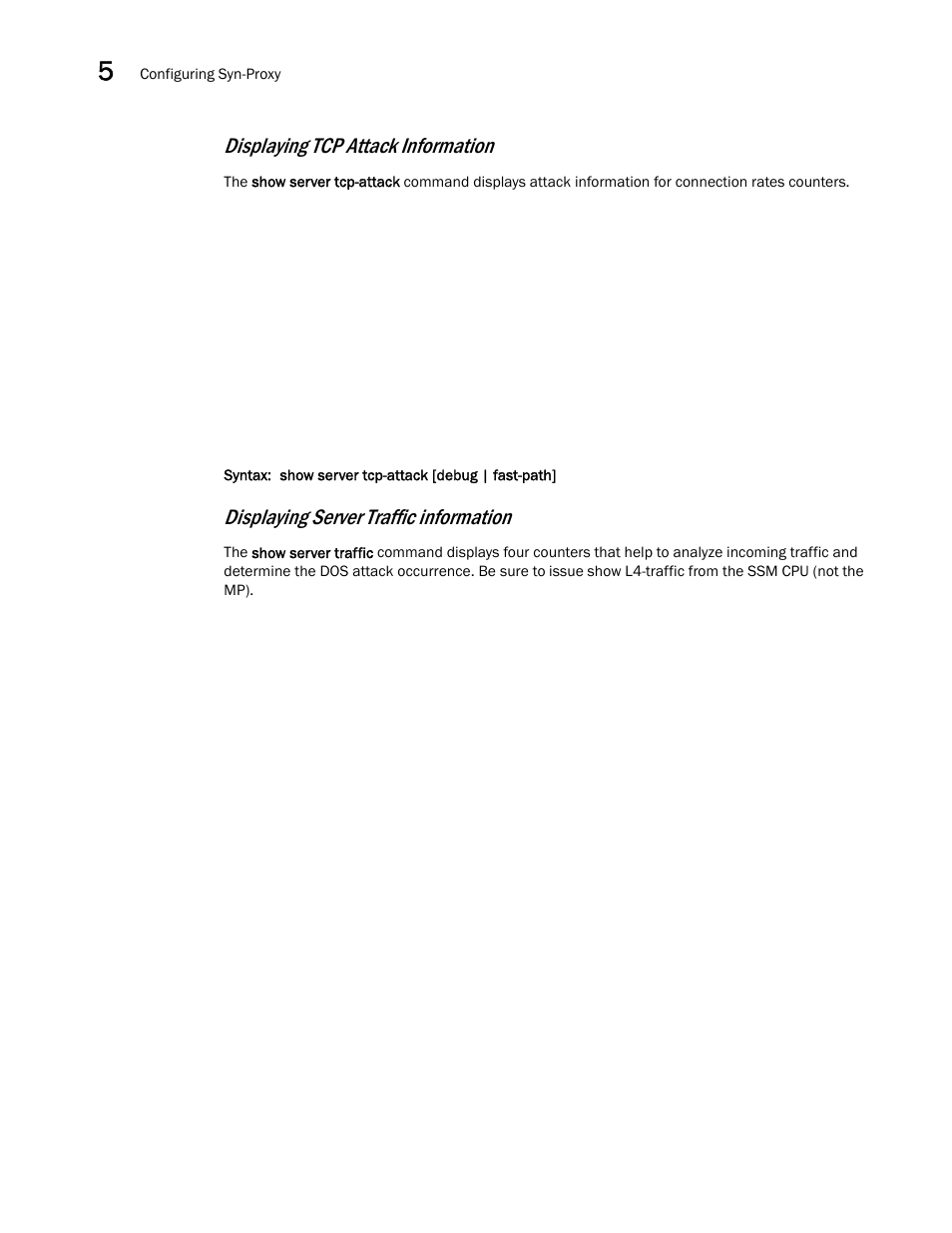 Displaying tcp attack information, Displaying server traffic information | Brocade Communications Systems ServerIron ADX 12.4.00a User Manual | Page 136 / 226