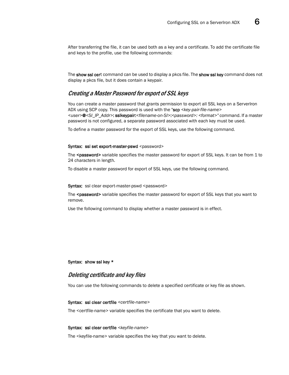 Creating a master password for export of ssl keys, Deleting certificate and key files | Brocade Communications Systems ServerIron ADX 12.4.00a User Manual | Page 165 / 226