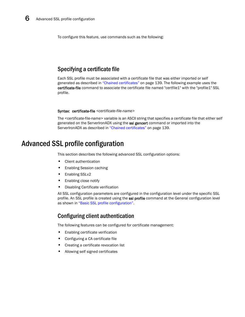 Specifying a certificate file, Advanced ssl profile configuration, Configuring client authentication | Brocade Communications Systems ServerIron ADX 12.4.00a User Manual | Page 180 / 226
