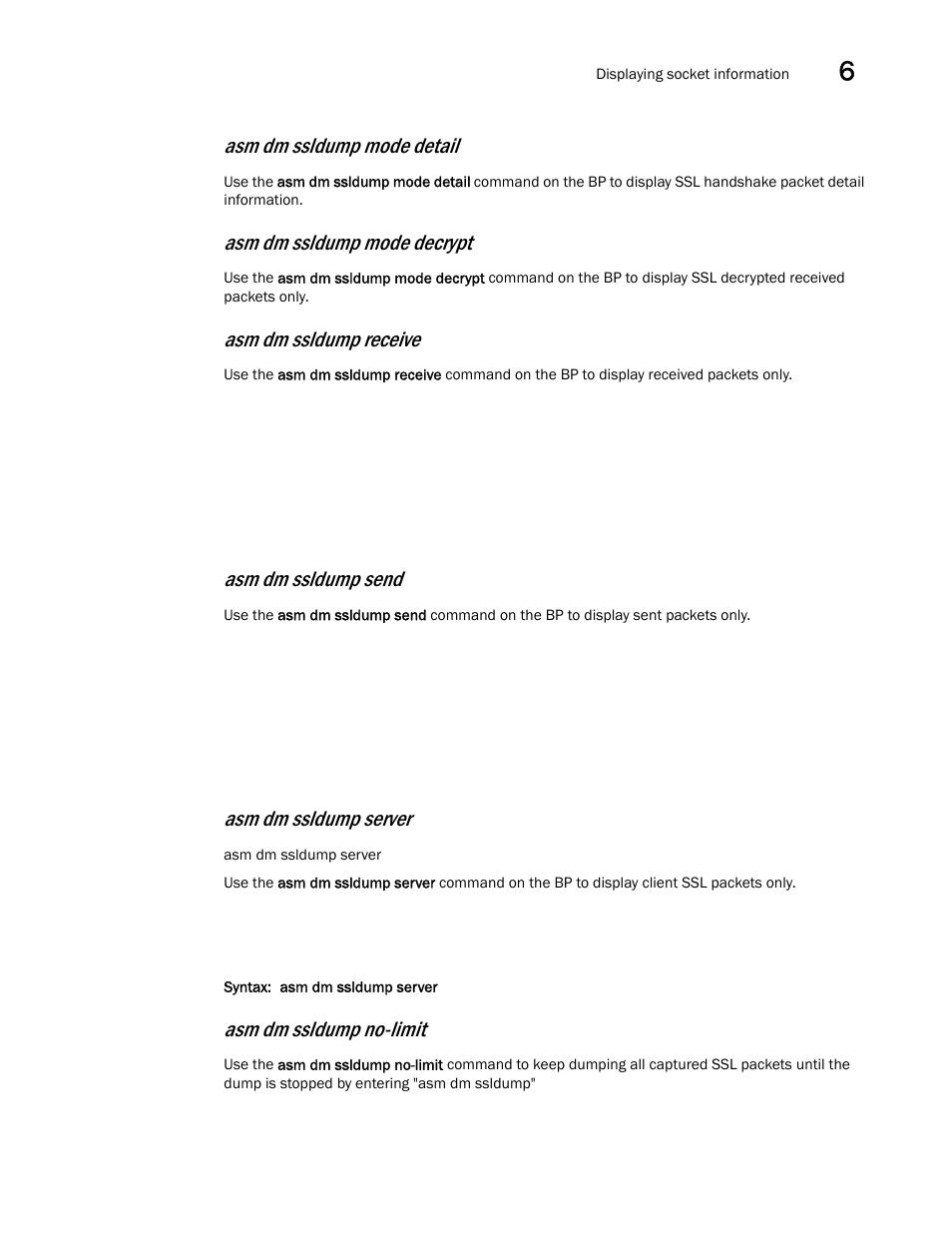 Asm dm ssldump mode detail, Asm dm ssldump mode decrypt, Asm dm ssldump receive | Asm dm ssldump send, Asm dm ssldump server, Asm dm ssldump no-limit | Brocade Communications Systems ServerIron ADX 12.4.00a User Manual | Page 225 / 226