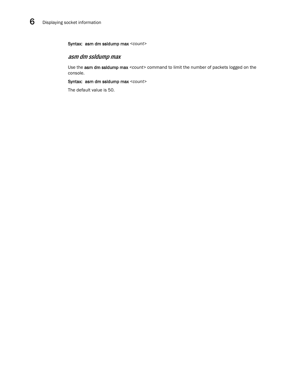Asm dm ssldump max | Brocade Communications Systems ServerIron ADX 12.4.00a User Manual | Page 226 / 226