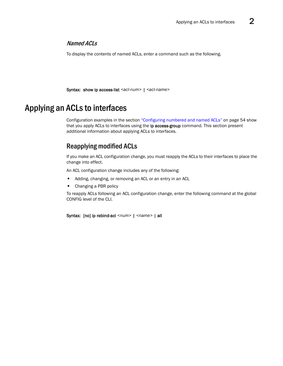 Applying an acls to interfaces, Reapplying modified acls, Named acls | Brocade Communications Systems ServerIron ADX 12.4.00a User Manual | Page 83 / 226
