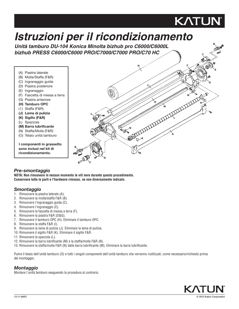 6687i knm c6000 dkt rbi, Istruzioni per il ricondizionamento, Pre-smontaggio | Smontaggio, Montaggio | Katun Konica Minolta bizhub PRESS C6000-series User Manual | Page 4 / 6