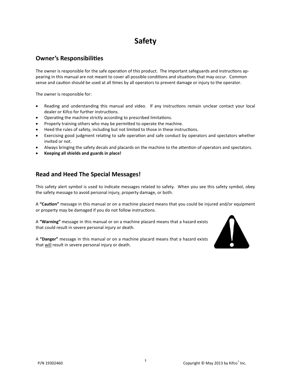 Safety, Owner’s responsibilities, Read and heed the special messages | Kifco E30x660 400,000 - Present Operator Manual User Manual | Page 7 / 46