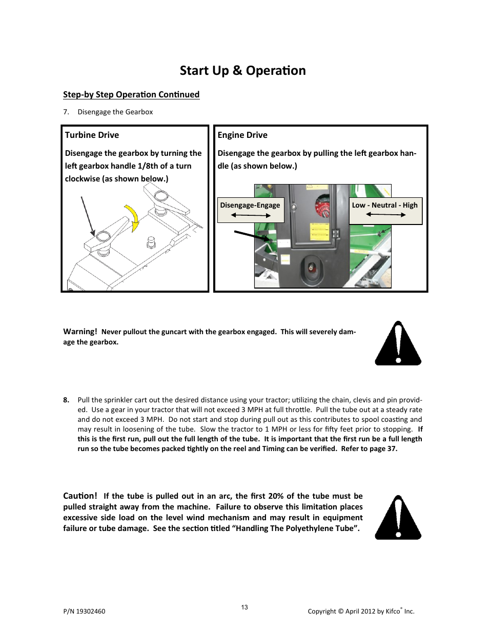 Start up & operation | Kifco T40x1320 - Two Axle 380,601 - Present Operator Manual User Manual | Page 16 / 49